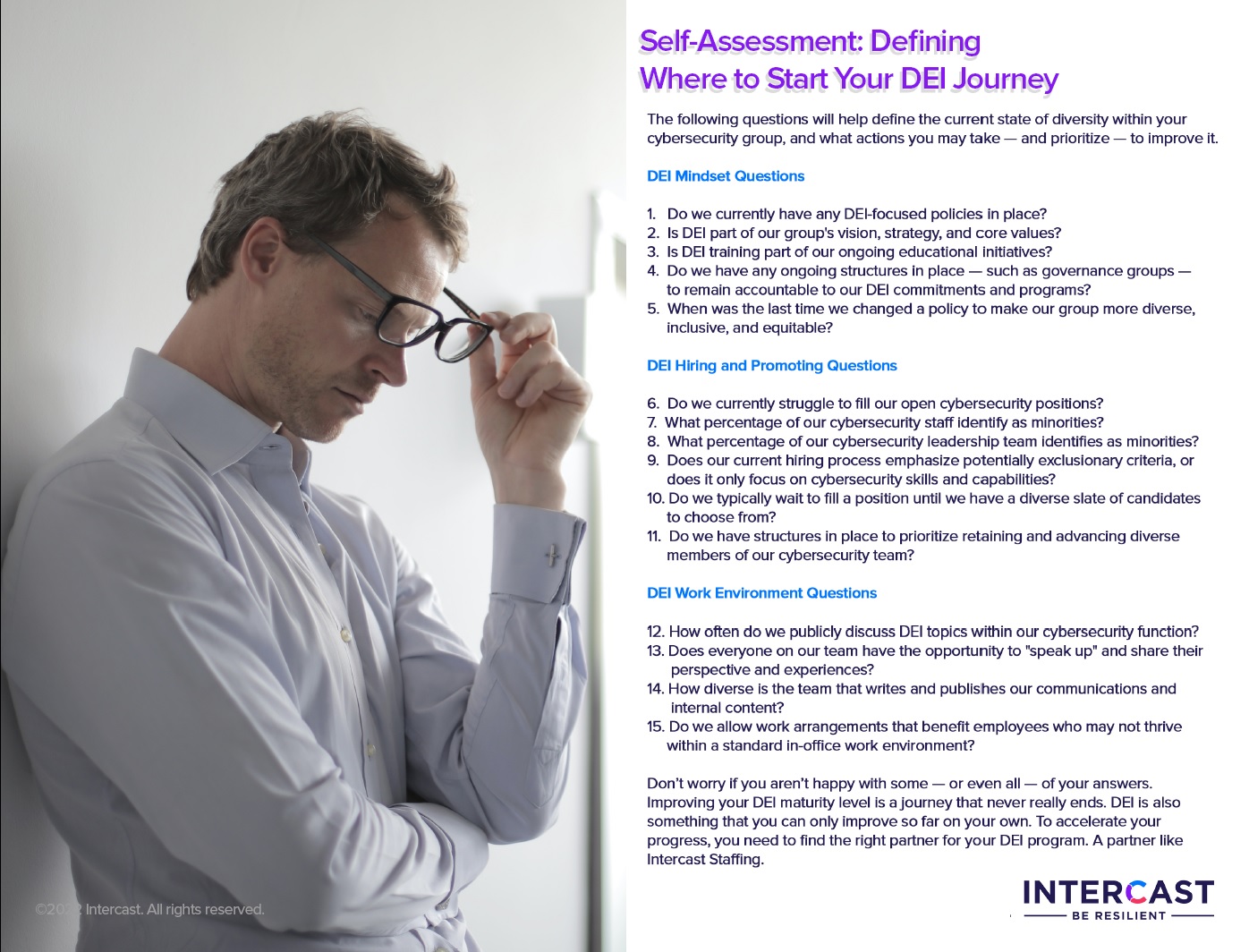 self-Assessment can help you identify where you have greatest opportunity to improve your DEI program